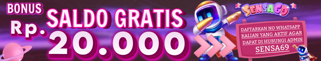 BONUS CUMA CUMA SENSA69